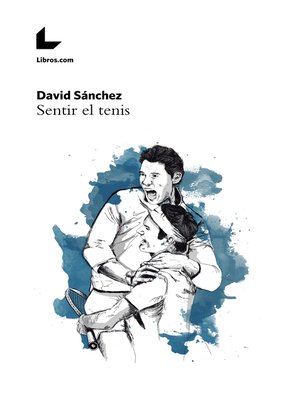 cover image of Sentir el tenis